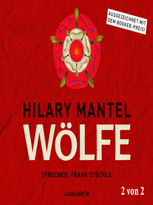 Title details for Wölfe, Teil 2 von 2--Thomas Cromwell, Band 1 by Hilary Mantel - Wait list
